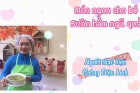 Món ngon cho bé Sườn hầm ngũ quả - Trường mầm non A