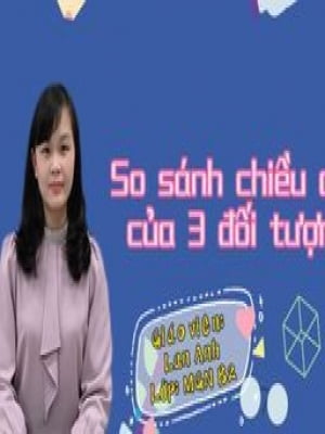 So sánh chiều cao của 3 đối tượng - Trường mầm non A